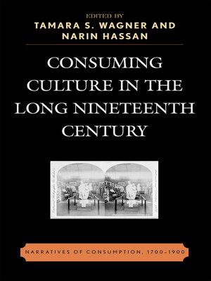 cover image of Consuming Culture in the Long Nineteenth Century